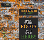 Herbie Klinger - "Back To The Roots With Some Herbs"